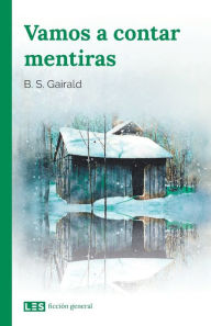 Title: Vamos a contar mentiras, Author: B S Gairald