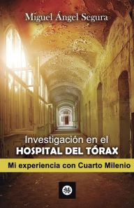 Title: Investigación en el Hospital del Tórax, Author: Miguel ïngel Segura