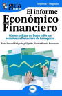 GuíaBurros El Informe Económico Financiero: Cómo realizar un buen informe económico financiero de tu negocio