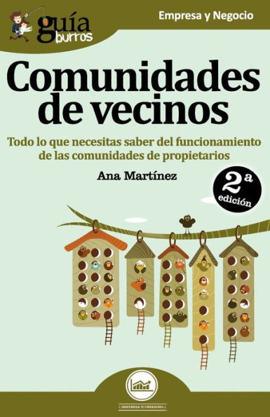 GuíaBurros Comunidades de vecinos: Todo lo que necesitas saber del funcionamiento de las comunidades de propietarios.