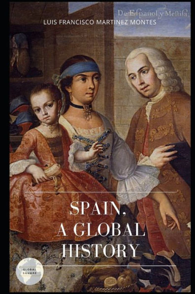 Spain, a Global History