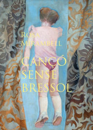 Title: Cançó sense bressol, Author: Rosa Mirambell