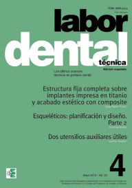 Title: Labor Dental Técnica Vol.22 Mayo 2019 nº4, Author: Varios autores