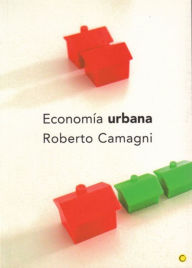Title: Economï¿½a urbana, Author: Roberto Camagni