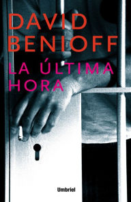 Title: La Ultima Hora, Author: David Benioff