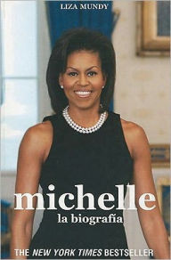 Title: Michelle. La Biografia, Author: Liza Mundy