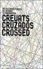 Crossed Lines: New Territories of Design