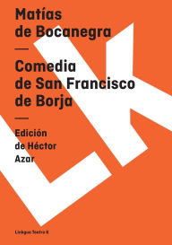 Title: Comedia De San Francisco, Author: Matias de Bocanegra