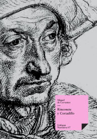 Title: Rinconete y Cortadillo, Author: Miguel de Cervantes Saavedra