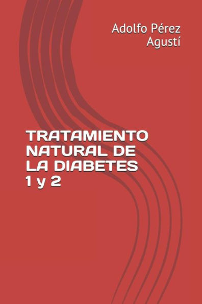 Tratamiento Natural de la Diabetes 1 Y 2