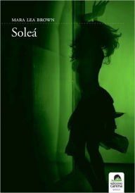 Title: Solea, Author: Mara Lea