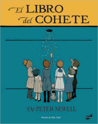 Title: El libro del cohete, Author: Peter Newell