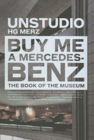 Title: BUY ME A MERCEDES BENZ, Author: UN Studio