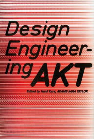 Title: Design Engineering: Adams Kara Taylor, Author: Hanif Kara