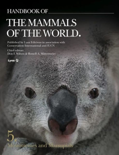 Handbook of the Mammals of the World : Monotremes and Marsupials
