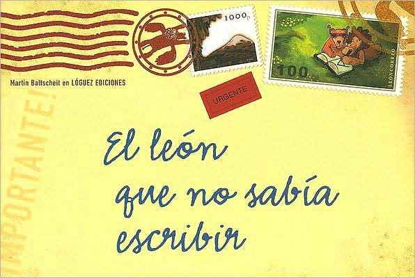 El Leon Que No Sabia Escribir