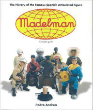 Title: Madelman, Author: Pedro Andrea