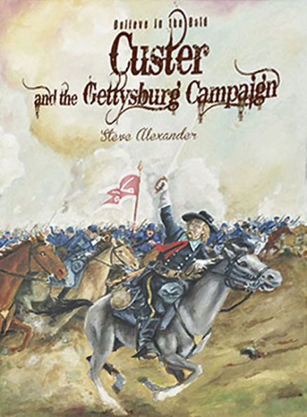 Custer And The Gettysburg Campaign