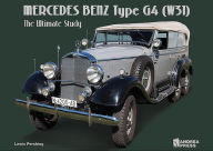 Title: Mercedes Benz Type G4 (W31): The Ultimate Study, Author: Luis Miguel Sanchez