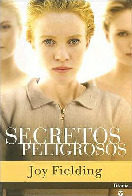 Secretos peligrosos (Tell Me No Secrets)