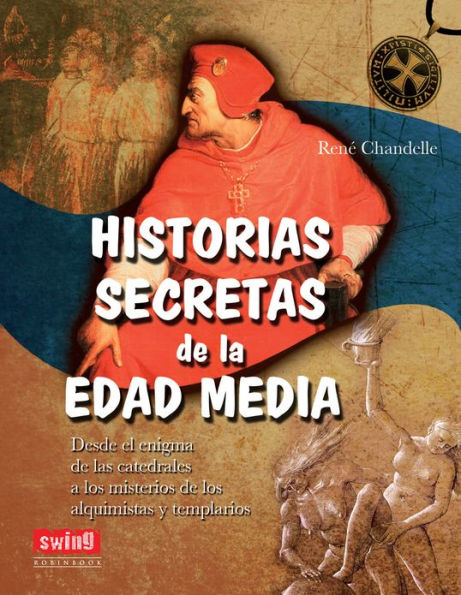 Historias secretas de la Edad Media