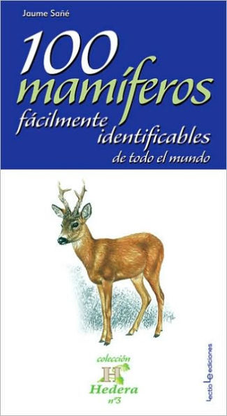 100 mamï¿½feros fï¿½cilmente identificables de todo el mundo