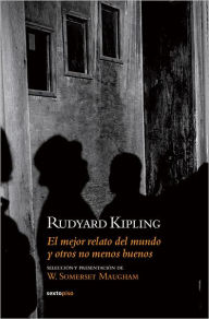 Title: El mejor relato del mundo y otros no menos buenos, Author: Rudyard Kipling