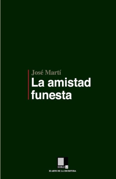 La amistad funesta