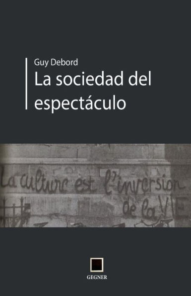 La sociedad del espectÃ¯Â¿Â½culo