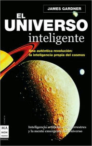 Title: El universo inteligente, Author: James Gardner