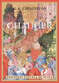 Title: Chaucer, Author: G. K. Chesterton