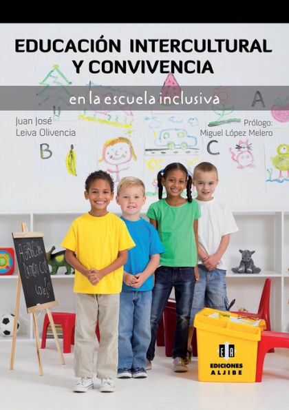 Educaciï¿½n intercultural y convivencia en la escuela inclusiva