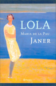 Title: Lola (Edició en català), Author: Maria de la Pau Janer