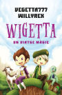 Wigetta: un viatge màgic