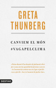 Title: Canviem el món: #vagapelclima, Author: Greta Thunberg