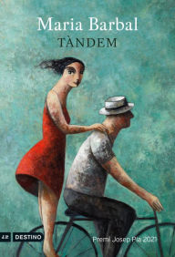 Title: Tàndem: Premi Josep Pla 2021, Author: Maria Barbal