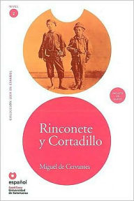 Title: Rinconete y cortadillo (Libro + CD) (adaptación), Author: Miguel de Cervantes Saavedra