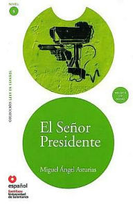 Title: El Senor Presidente (Libro+CD), Author: Miguel Angel Asturias