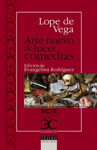 Title: Arte nuevo de hacer comedias, Author: Lope de Vega