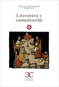 Title: Literatura y comunicación, Author: María Elena Barroso Villar