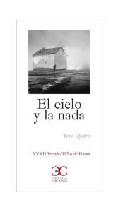 Title: El cielo y la nada, Author: Toni Quero