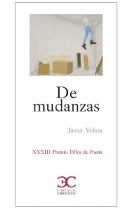 Title: De mudanzas, Author: Javier Velaza