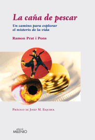 Title: La caña de pescar, Author: Ramon Prat