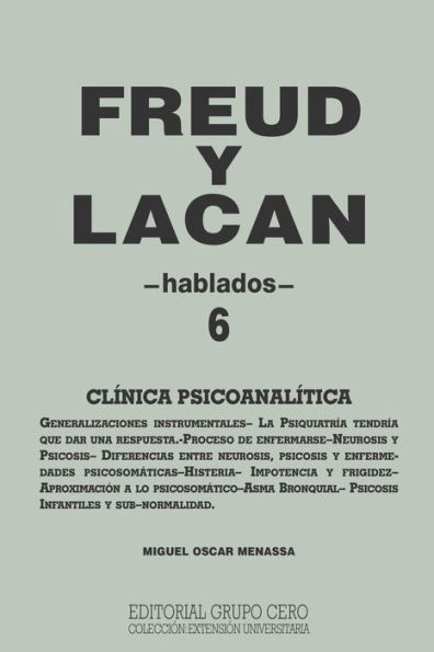 Freud Y Lacan: clÃ¯Â¿Â½nica psicoanalÃ¯Â¿Â½tica 6 hablados