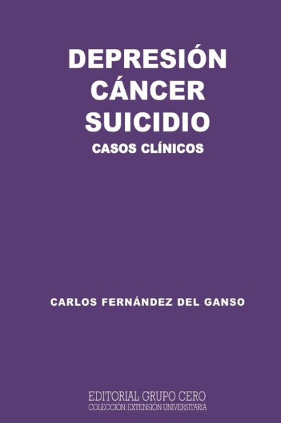 DEPRESIÓN CÁNCER SUICIDIO: casos clínicos