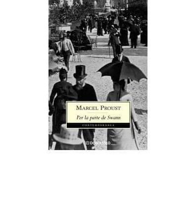 Por la Parte de Swann - En Busca Del Tiempo Perdido Tomo I