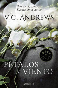 Title: Petalos al viento (Petals on the Wind), Author: V. C. Andrews