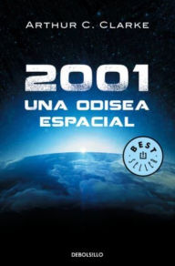 Title: 2001: Una odisea espacial (2001: A Space Odyssey), Author: Arthur C. Clarke
