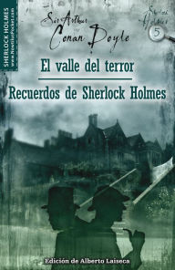 Title: El valle del terror y Recuerdos de Sherlock Holmes (The Valley of Fear and His Last Bow), Author: Arthur Conan Doyle
