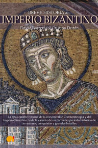 Title: Breve historia del Imperio bizantino, Author: David Barreras Martínez